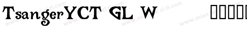 TsangerYCT GL W05字体转换